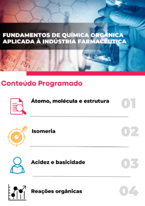 Fundamentos de Química Orgânica Aplicada à Indústria Farmacêutica