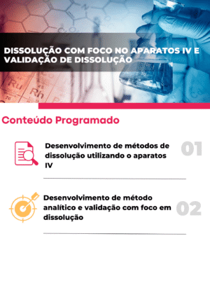 Dissolução com Foco no Aparatos IV e Validação de Dissolução