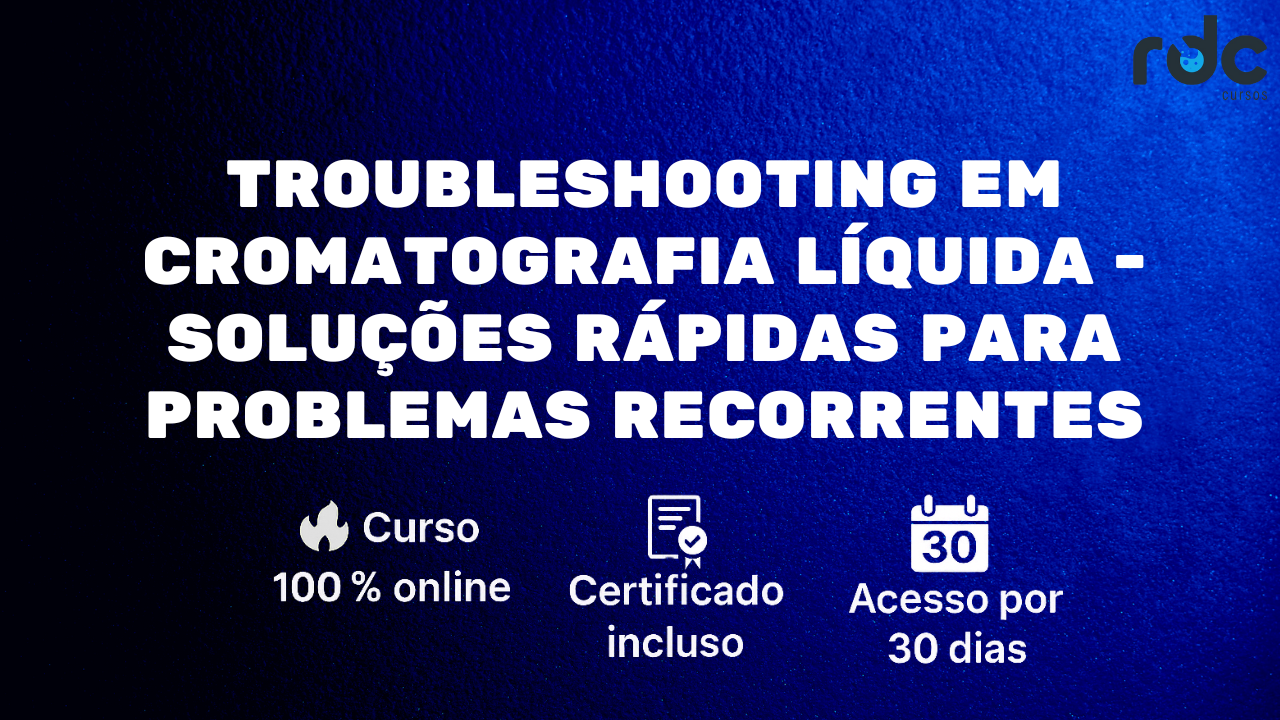 Troubleshooting em Cromatografia Líquida