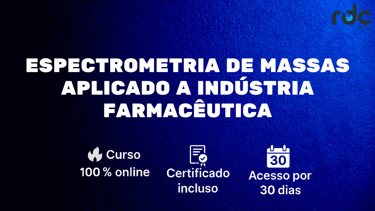 Espectrometria de massas aplicada a indústria farmacêutica