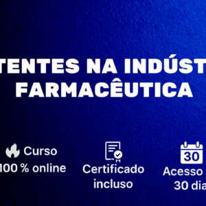 Patentes na Indústria Farmacêutica