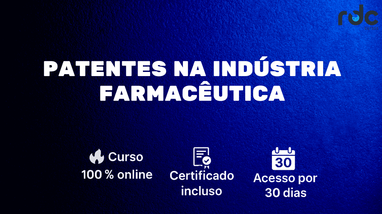 Patentes na Indústria Farmacêutica